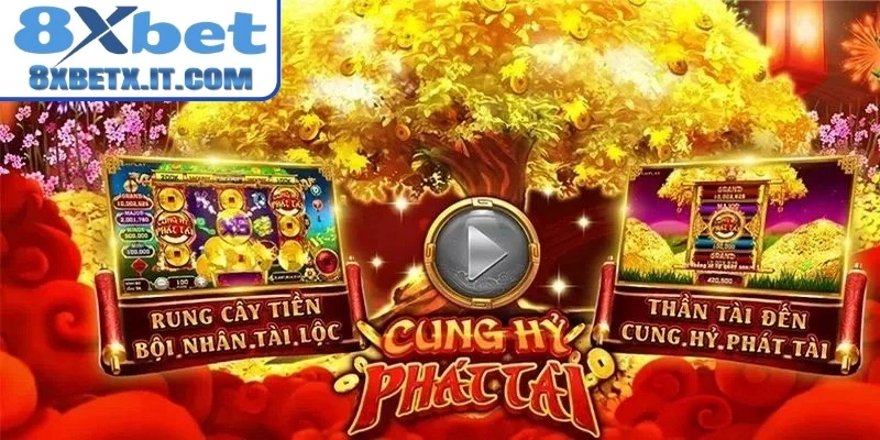 Cung Hỷ Phát Tài là một trong những trò chơi mới nhất 2026