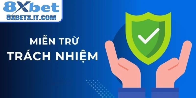 Miễn trừ trách nhiệm 8xbet do sự cố kỹ thuật
