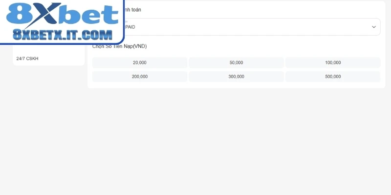 Tuân thủ hạn mức nạp rút tiền 8Xbet